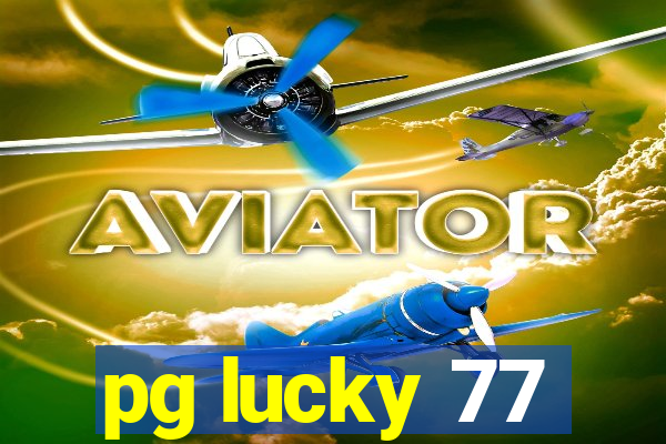 pg lucky 77